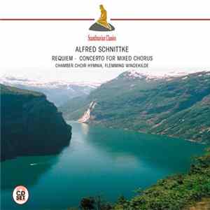 Schnittke - Requiem, Concerto For Mixed Chorus mp3