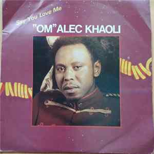 "Om" Alec Khaoli - Say You Love Me mp3