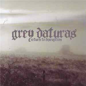 Grey Daturas - Return To Disruption mp3