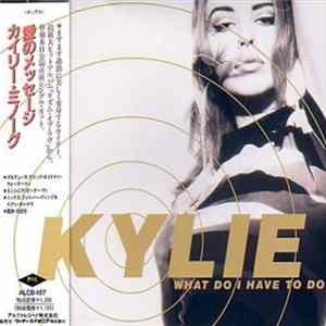 Kylie Minogue - What Do I Have To Do mp3