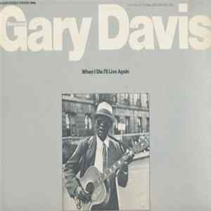 Reverend Gary Davis - When I Die I'll Live Again mp3