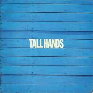 Tall Hands - Tall Hands mp3