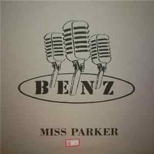 Benz - Miss Parker mp3