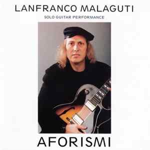Lanfranco Malaguti - Aforismi mp3