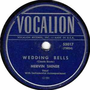 Mervin Shiner - Wedding Bells / Rainbow In My Heart mp3
