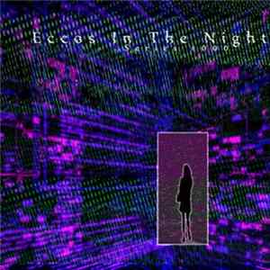 バーチャルSound Terminal - Eccos In The Night: Series #000 mp3