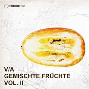 Various - Gemischte Früchte Vol. II mp3