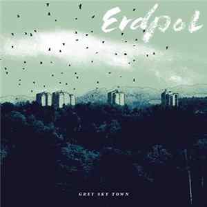 Erdpol - Grey Sky Town mp3