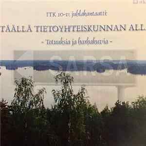 Sarsa (Heikki Mäenpää) - Täällä Tietoyhteiskunnan Alla mp3