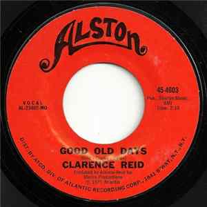 Clarence Reid - Good Old Days mp3