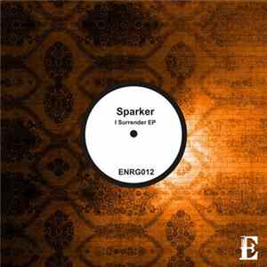 Sparker - I Surrender mp3