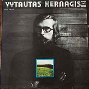 Vytautas Kernagis - Vytautas Kernagis = Поет В. Кярнагис mp3