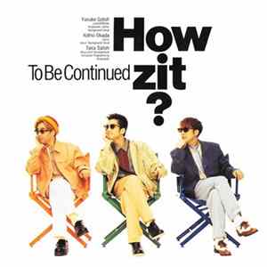 To Be Continued - How Zit? mp3