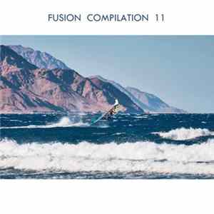 Various - Fusion Compilation 11 mp3