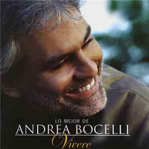 Andrea Bocelli - Vivere - Lo Mejor De Andrea Bocelli mp3