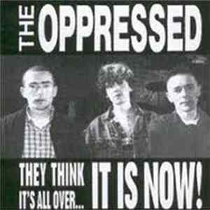 The Oppressed - They Think It's All Over ... It Is Now mp3