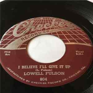 Lowell Fulson - Reconsider Baby / I Believe I'll Give It Up mp3