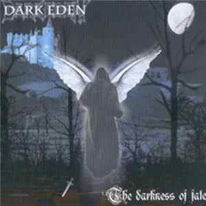 Dark Eden - The Darkness Of Fate mp3