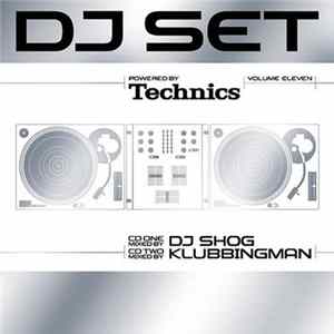 DJ Shog & Klubbingman - Technics DJ Set Volume Eleven mp3