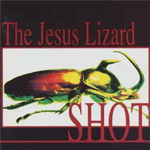The Jesus Lizard - Shot mp3