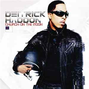 Deitrick Haddon - Church On The Moon mp3