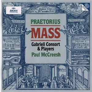 Praetorius - Gabrieli Consort & Players / Paul McCreesh - Mass mp3