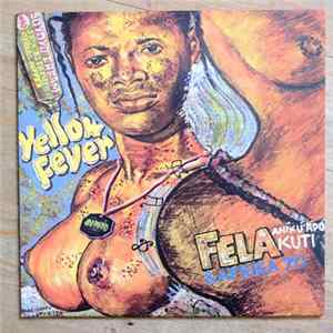 Fela Anikulapo Kuti & Afrika 70 - Yellow Fever mp3