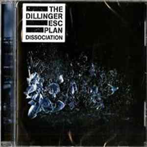 The Dillinger Escape Plan - Dissociation mp3