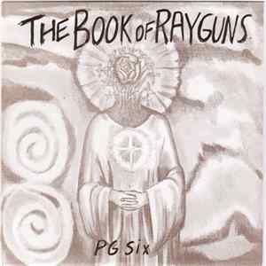 PG Six - The Book Of Rayguns mp3