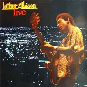 Luther Allison - Live mp3