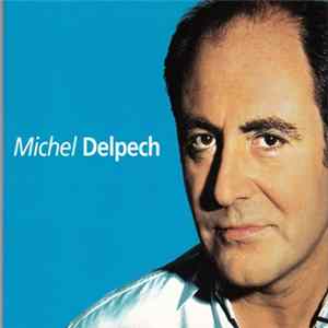Michel Delpech - Michel Delpech mp3