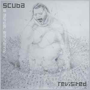 Scuba - A Mutual Antipathy Revisited mp3