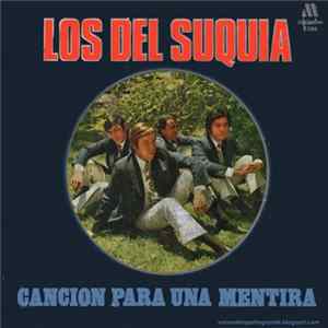 Los Del Suquia - Cancion Para Una Mentira mp3