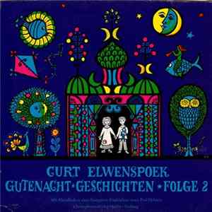 Curt Elwenspoek - Gutenacht-Geschichten Folge 2 mp3