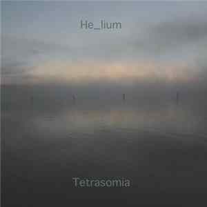 He_lium - Tetrasomia mp3