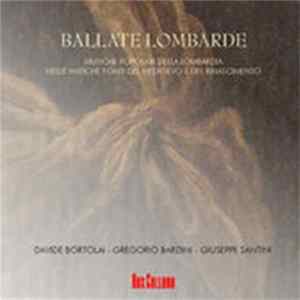 Gregorio Bardini, Davide Bortolai, Giuseppe Santini - Ballate Lombarde mp3