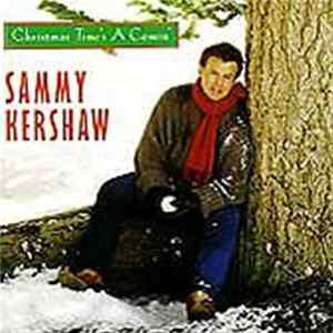 Sammy Kershaw - Christmas Time's A Comin' mp3