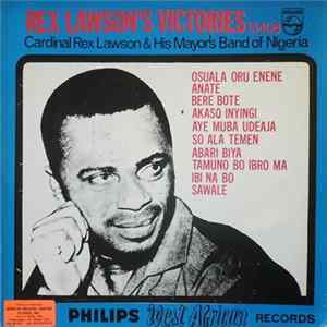 Cardinal Rex Jim Lawson & His Mayor's Band Of Nigeria - Rex Lawson's Victories mp3