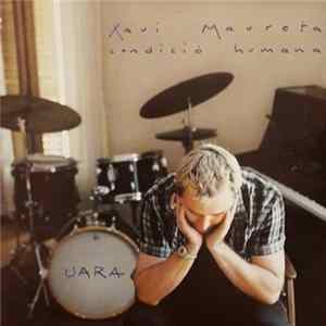 Xavi Maureta, Condició Humana - Uara mp3
