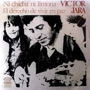 Victor Jara - Ni Chicha Ni Limona / El Derecho De Vivir En Paz mp3