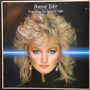 Bonnie Tyler - Faster Than The Speed Of Night mp3
