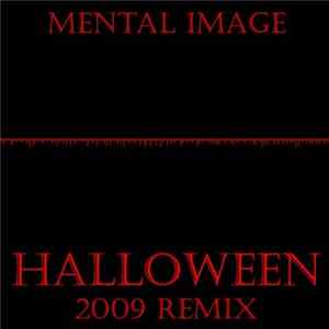 Mental Image - Halloween (2009 Remix) mp3
