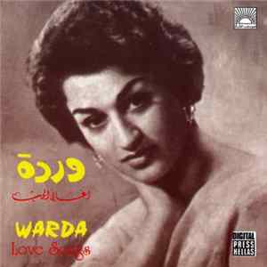 وردة = Warda - أغاني حب = Love Songs mp3