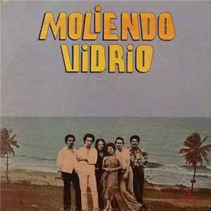 Moliendo Vidrio - Moliendo Vidrio mp3