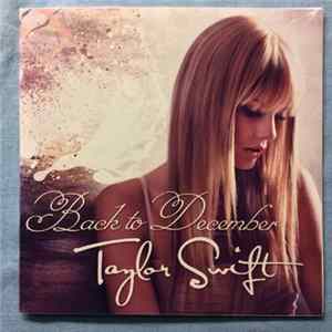 Taylor Swift - Back To December mp3