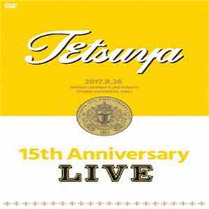 TETSUYA - 15th Anniversary Live mp3
