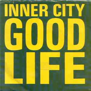 Inner City - Good Life mp3