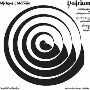 Michael T Moreno - Delirium(Road To Suicide) mp3