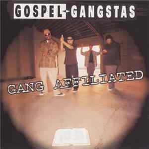 Gospel Gangstas - Gang Affiliated mp3