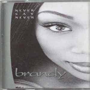 Brandy - Never Say Never mp3